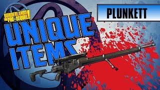 Borderlands the PreSequel  PLUNKETT Unique Item Guide [upl. by Whitnell]