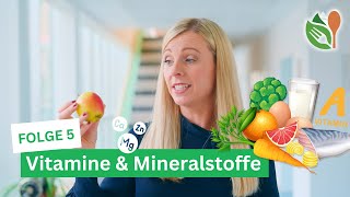 Vitamine und Mineralstoffe – lebenswichtige Superkräfte [upl. by Eerrehs]