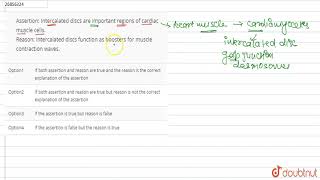 Assertion Intercalated discs are important regions of cardiac muscle cells [upl. by Gorden]