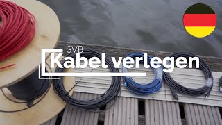 Kabelverlegung an Bord  SVB [upl. by Perrin667]