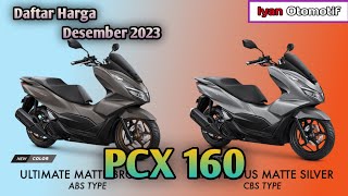 Harga Motor Honda PCX 160 TERBARU  Desember 2023 [upl. by Yelsel]