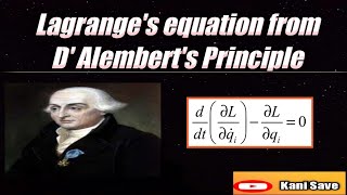 Lagrange equation from D Alemberts Principle [upl. by Eninaej]