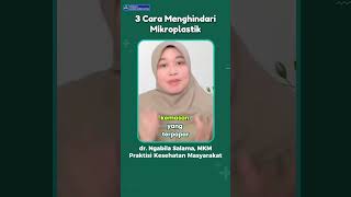 3 Cara Menghindari Mikroplastik [upl. by Lepine]