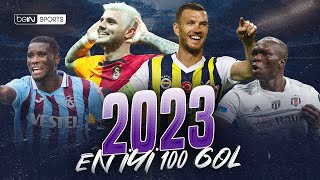 Trendyol Süper Lig 2023 Yılı En İyi 100 Gol [upl. by Ardene]