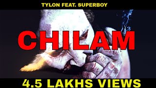 Chilam DJ Song  Tylon Singh Ft SuperBoy  चिलम chilam rap dhh [upl. by Fields974]