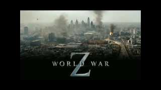 World War Z Theme Song [upl. by Atrahc332]