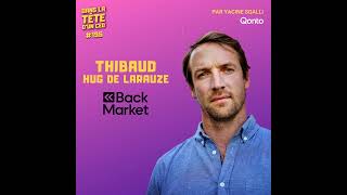 DEMAIN  avec Thibaud Hug de Larauze Back Market [upl. by Neiviv412]