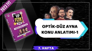 Düzlem Ayna Konu Anlatımı 1  Optik  2023 TYT Fizik KAMPI [upl. by Atinrehs]