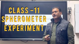 Class 11 experiment spherometerphysics ncertcbsempsinghsir [upl. by Oiceladni35]