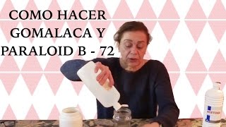 Tutorial Gomalaca descerada y Gomalaca ABTN y Paraloid B72 [upl. by Anits]