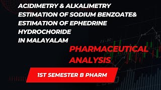 acidimetryamp alkalimetry titrationestimation of sodium benzoateampephedrine hydrochloride in malayalam [upl. by Airdnassac]