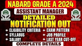 NABARD Grade A Notification 2024  NABARD Grade A Assistant Manager Salary Syllabus Exam Pattern [upl. by Nylannej22]