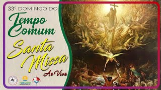 🔴 Santa Missa  33º Domingo do Tempo Comum  Ano da Oração  Dia Mundial dos Pobres  17112024 [upl. by Purse]