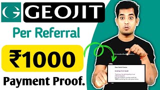 Geojit Per Referral ₹1000 Payment Proof ₹27500 Received  Geojit Refer And Earn SharadLoot [upl. by Monahan]