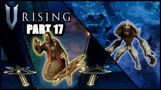 Part 17 Raiding Dunley Monastery Hunting Raziel the Shepherd amp Frostmaw  V Rising Solo Gameplay [upl. by Hussar]