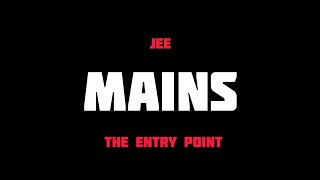 JEE MAINS  The Entry Point jee jeemains jeeadvance [upl. by Dong]