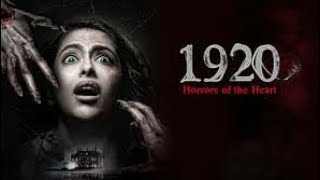 1920 Horror of heart  New Horror movie 1920 Horror of heart  Horror [upl. by Byrne960]