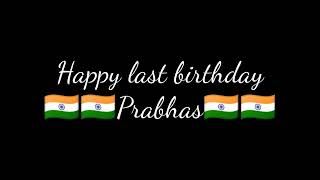 Happy last birthday Prabhas [upl. by Leina]