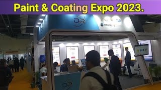 Paint amp Coating Expo 2023 Pragati Maidan New Delhi [upl. by Lorie]