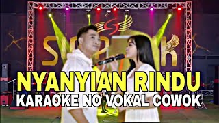 Nyanyian Rindu Karaoke Tanpa vokal cowok Irwan Simpatik Musik [upl. by Ainahpets407]