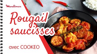 Rougail saucisses avec COOKEO  Les recettes Moulinex [upl. by Aleksandr]