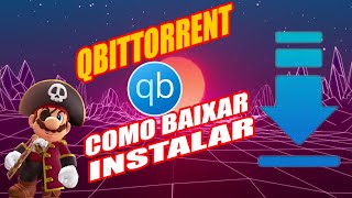 Como BAIXAR e INSTALAR Qbittorrent PC 2024 [upl. by Ydroj]