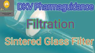 Sintered Glass Filter  Filtration  sintered glass filter media  DKV Pharmaguidance [upl. by Coco]