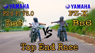 Yamaha FZ X Bs6 Vs Yamaha FZ S FI V30 Bs6 Top End Race Amezing Race  Who will win Ashish AKC [upl. by Yvon]