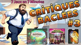 Critiques Bâclées 3  Notre avis en moins d1 minute par jeu [upl. by Mcwilliams938]