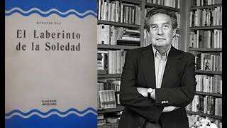 el laberinto de la soledadlibro de Octavio Paz [upl. by Zelikow]