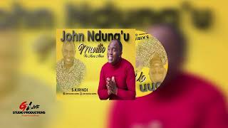 John Ndungu  Kirindi Official Audio [upl. by Anelra]