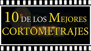 Top  10 de los Mejores Cortometrajes de todo el mundo [upl. by Ardelis]