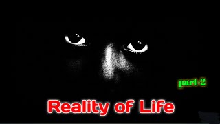 The Unseen Truth Dark Reality of Life  part2 [upl. by Venice]