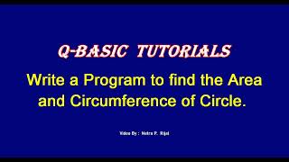 QBASIC In Nepali Write a Program to calculate the area and circumference of Circle In Nepali [upl. by Naej]