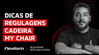 Dicas de regulagens Cadeira My Chair [upl. by Jeconiah619]