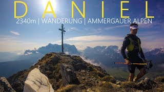 Daniel 2340m  Bergtour auf den höchsten Gipfel der Ammergauer Alpen  Ehrwald [upl. by Rolyat]