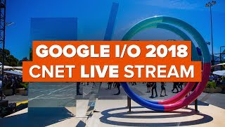 Google IO 2018 live stream [upl. by Ociral]