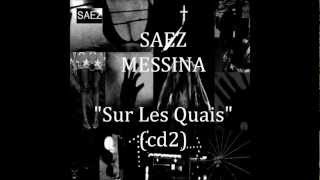 SAEZ  MESSINA cd2 quotSur les quaisquot [upl. by Gustaf892]