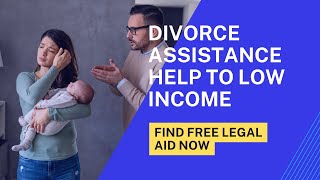 Divorce Assistance Help To Low Income  Find Free Legal Aid [upl. by Malda]