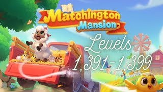 Matchington Mansion Levels 13911399 [upl. by Einahpehs]