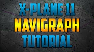 XPlane 11  Navigraph [upl. by Anzovin485]