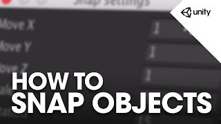 How to Snap objects  Unity Tips [upl. by Greenman]