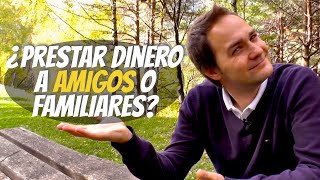 ¿Es buena idea prestar dinero o avalar a amigos o familiares [upl. by Licko]