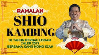 Ramalan Shio Kambing di Tahun Kerbau Logam 2021 Bersama Kang Hong Kian  Sonora Fengshui [upl. by Saundra]