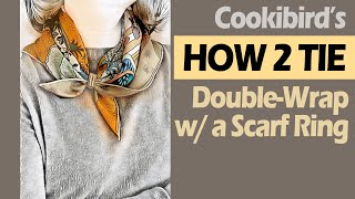 Scarf Tutorials DoubleWrap with a Scarf Ring Eng Sub [upl. by Narrat905]