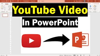 How To Embed A YouTube Video In PowerPoint Very Easy [upl. by Nonnaehr105]