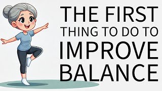 The Very First Step to Improve Balance [upl. by Aneekat]