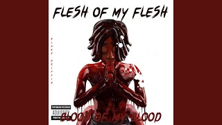 Flesh Of My Flesh Blood Of My Blood [upl. by Lillis]