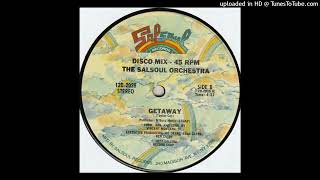 The Salsoul Orchestra  Getaway 12quot Original Mix [upl. by Saidee]