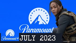 Whats New on Paramount in July 2023 [upl. by Chien128]